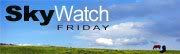 Visit Skywatch Friday