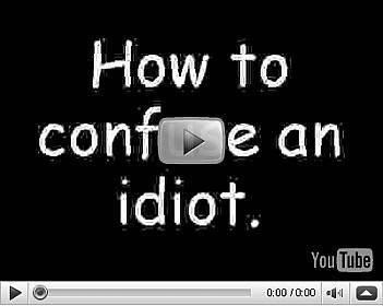 howtoconfuseanidiot.jpg